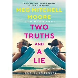 Two Truths and a Lie -- Meg Mitchell Moore